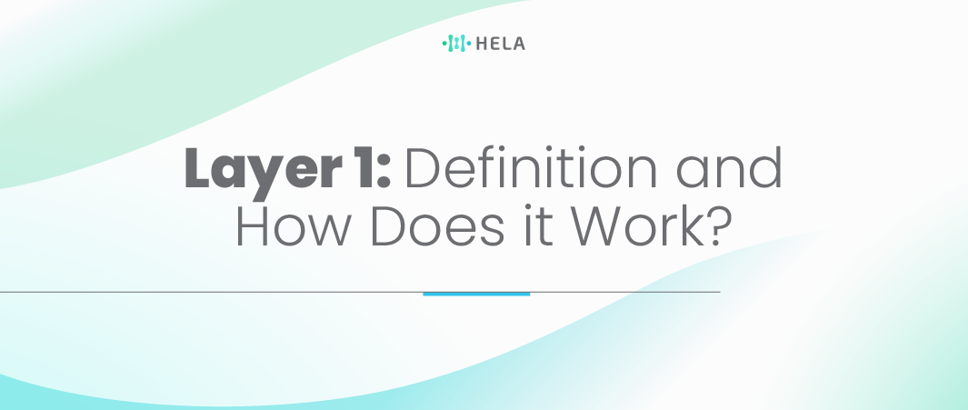 What is Layer 1 (L1) in Blockchain?