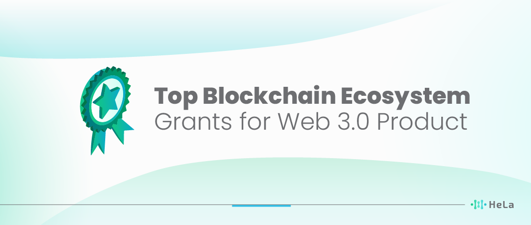 Top 12 Blockchain Ecosystem Grants Program for Web3