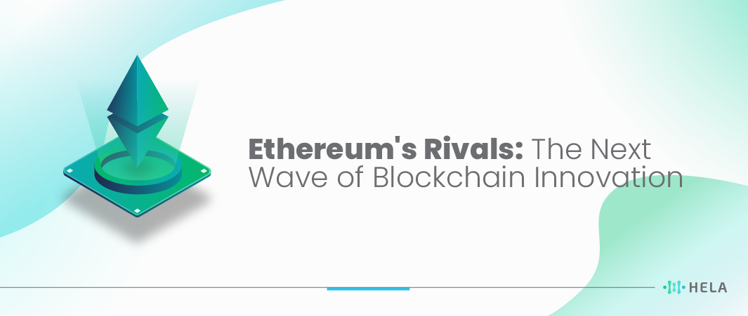 Top 14 Ethereum Competitors and Alternatives in 2025