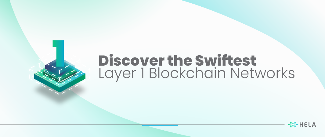 Top 10 Fastest Layer 1 On Blockchain Networks