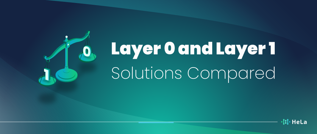 Layer 1 vs Layer 0