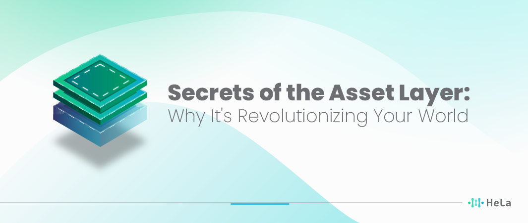 What is Asset Layer?