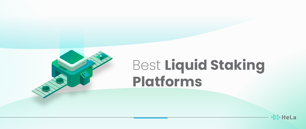 Best Liquid Staking Platforms
