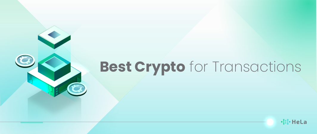 10 Best Crypto for Transactions