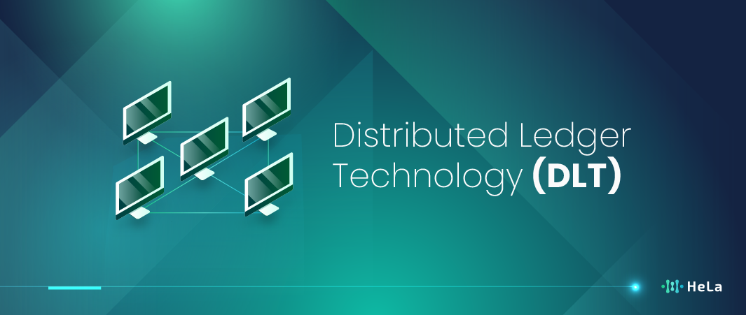 Distributed Ledger Technology (DLT)