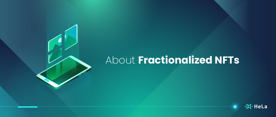Fractionalized NFTs The Benefits and Risks