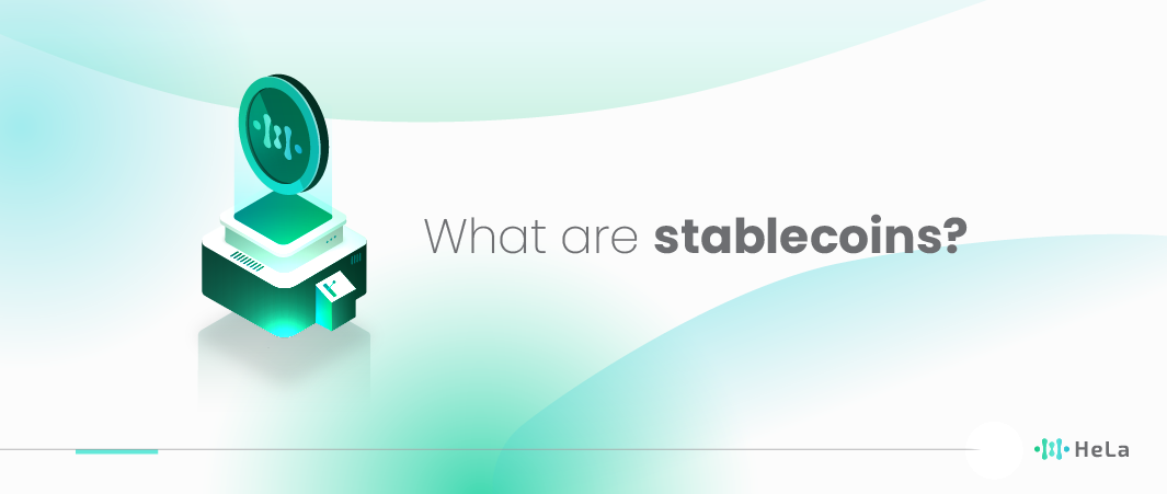 What Are Stablecoins?