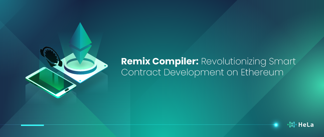 Remix_Compiler_Revolutionizing_Smart_Contract_Development_on_Ethereum