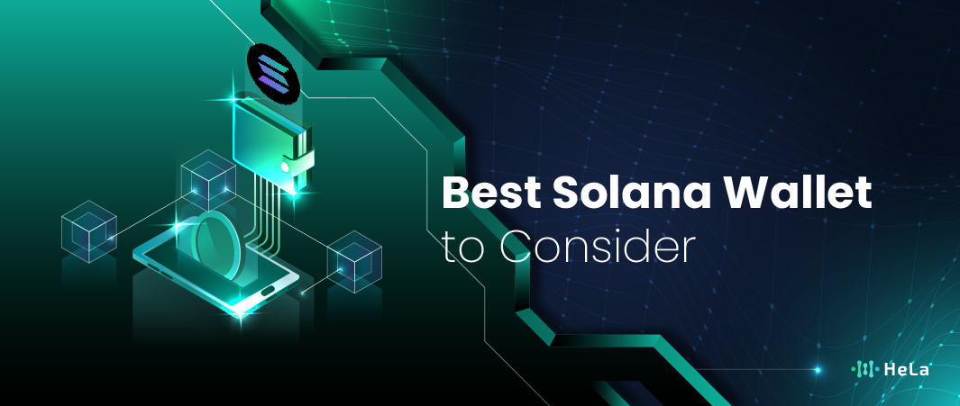 10 Best Solana Wallets to Consider in 2024