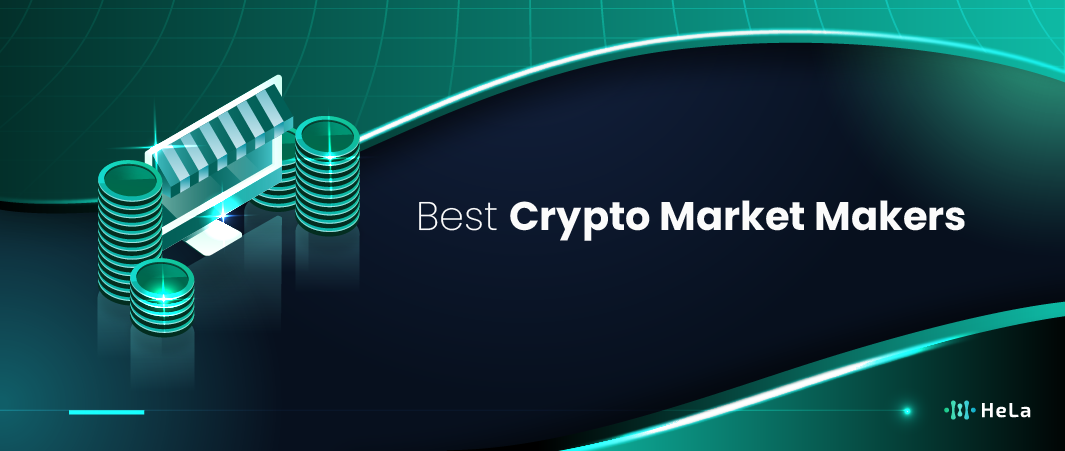 12 Best Crypto Market Makers to Know