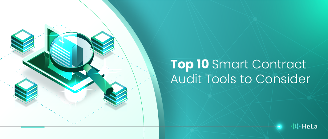 Top 10 Smart Contract Audit Tools to Consider