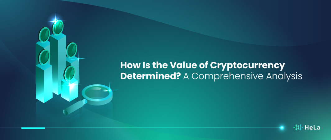 How Is the Value of Cryptocurrency Determined
