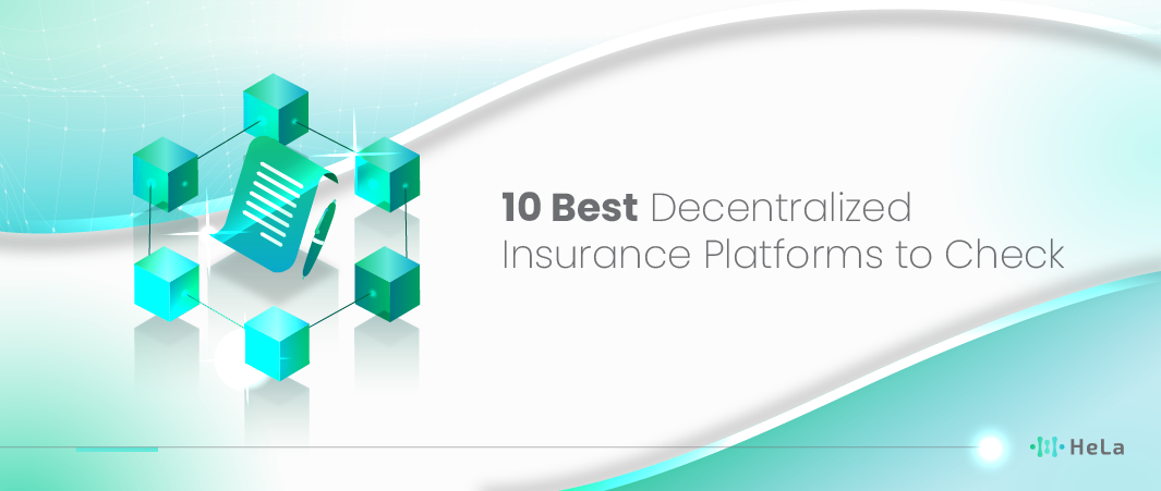 Top 10 Decentralized Insurance Platforms