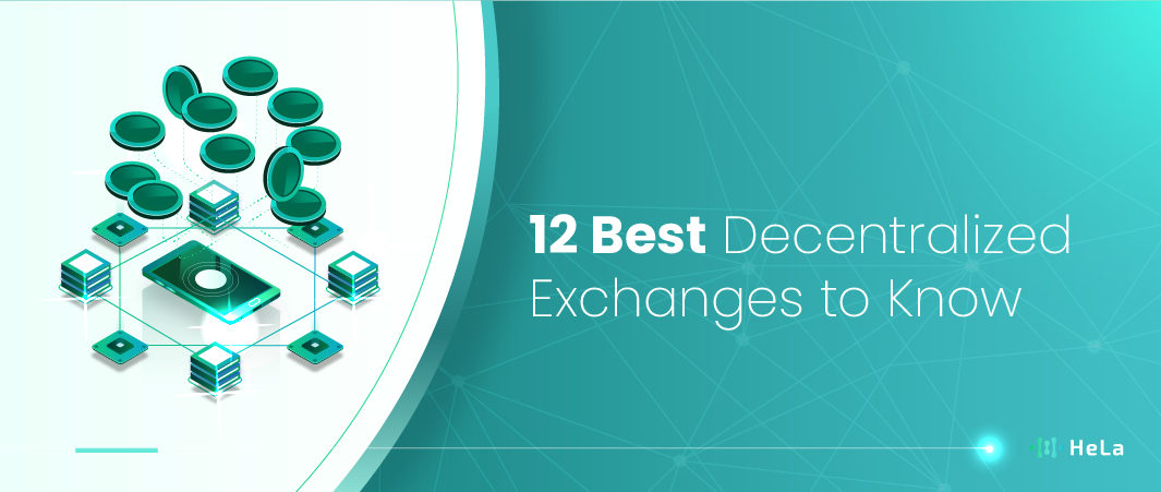 12 Best Decentralized Exchanges to Know