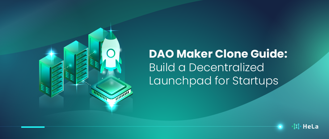 DAO Maker Clone Guide Build a Decentralized Launchpad for Startups-01